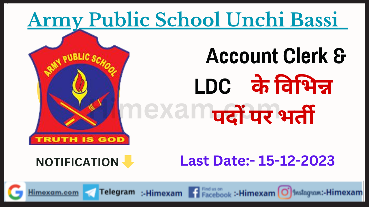 APS Unchi Bassi Account Clerk & LDC Recruitment 2023