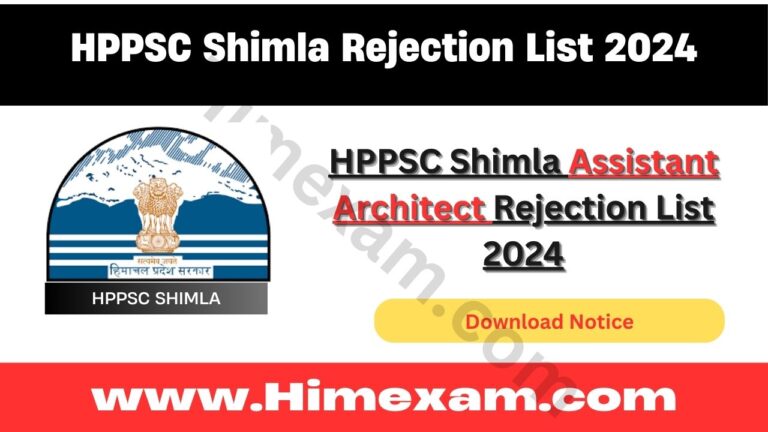 HPPSC Shimla Assistant Architect Rejection List 2024