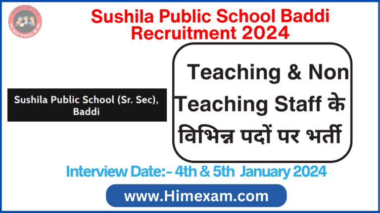 Sushila Public School Baddi Teaching & Non Teaching Staff Recruitment 2024