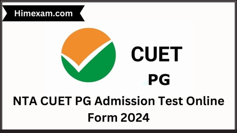 NTA CUET PG Admission Test Online Form 2024