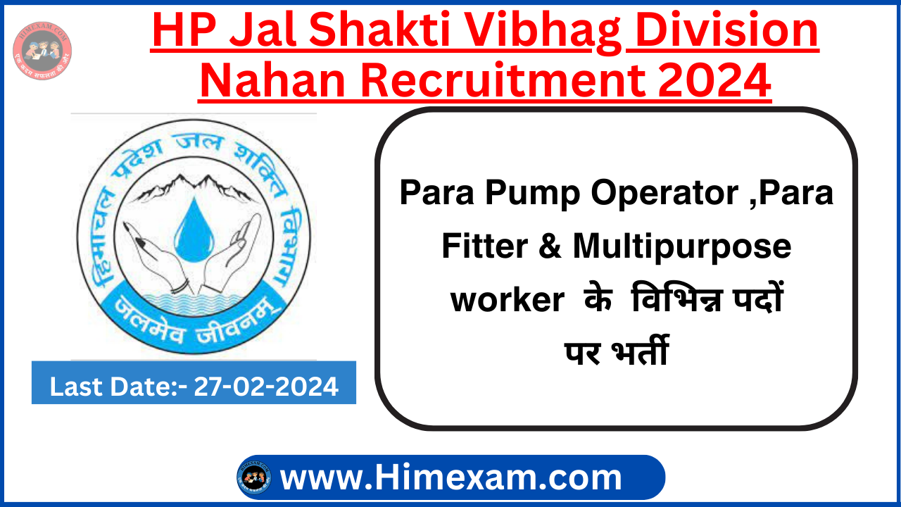 HP Jal Shakti Vibhag Division Nahan Para Pump Operator ,Para Fitter & Multipurpose worker Recruitment 2024