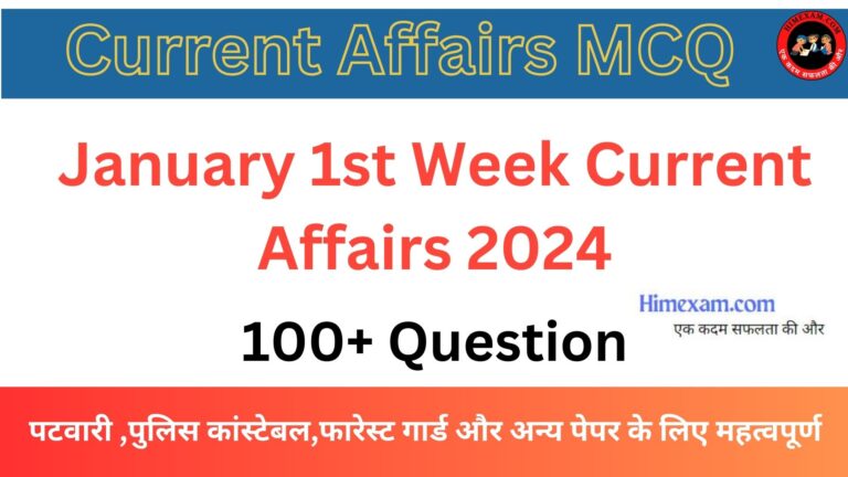 January 1st Week Current Affairs 2024