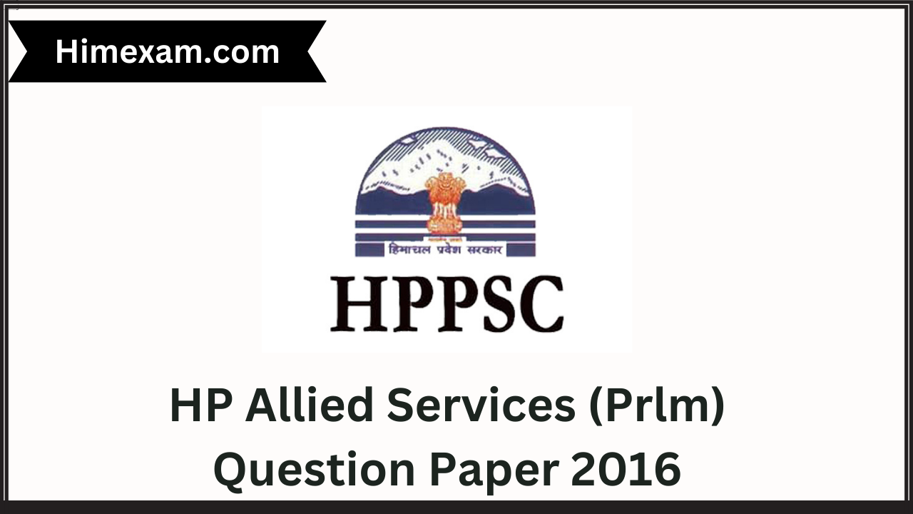 HP Allied Services (Prlm) Question Paper 2016