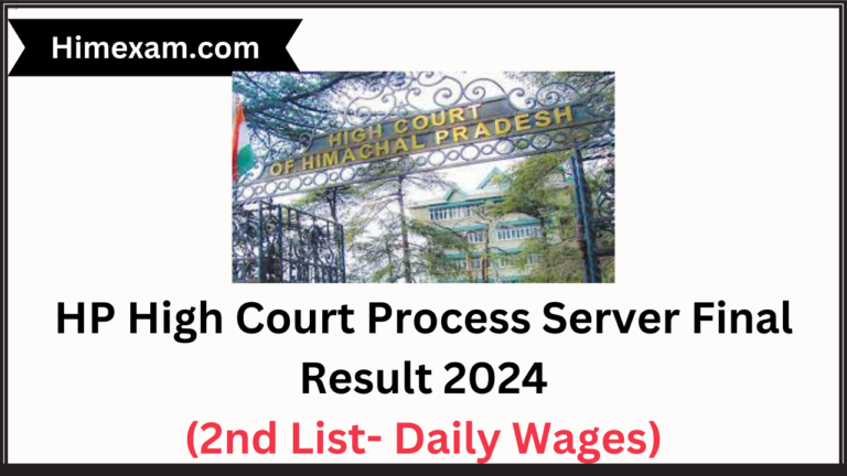 HP High Court Process Server Final Result 2024(2nd List- Daily Wages)