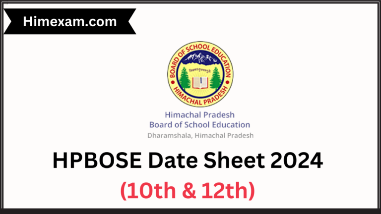 HPBOSE Date Sheet 2024(10th & 12th)