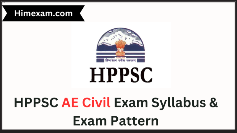 HPPSC AE Civil Exam Syllabus & Exam Pattern