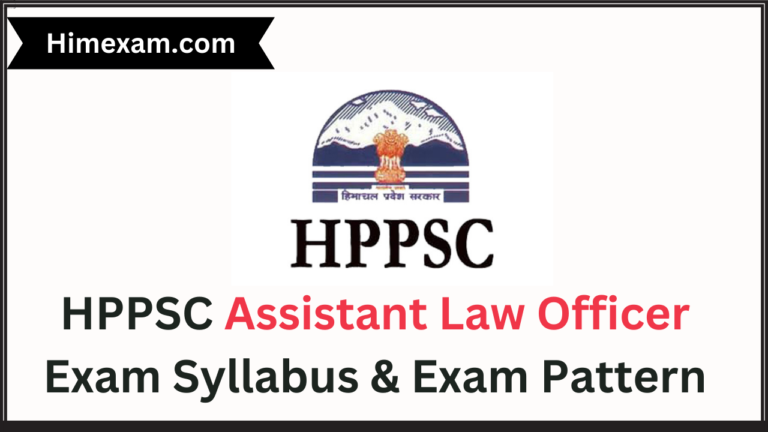 HPPSC Assistant Law Officer Exam Syllabus & Exam Pattern