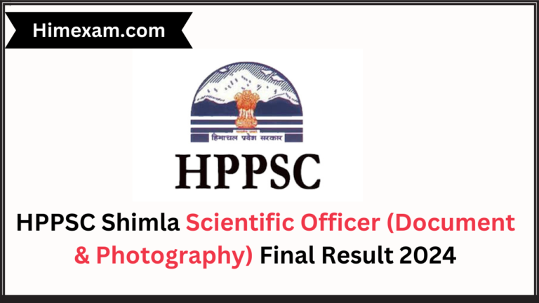HPPSC Shimla Scientific Officer (Document & Photography) Final Result 2024