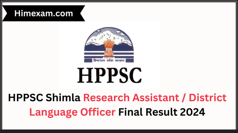 HPPSC Shimla Research Assistant / District Language Officer Final Result 2024