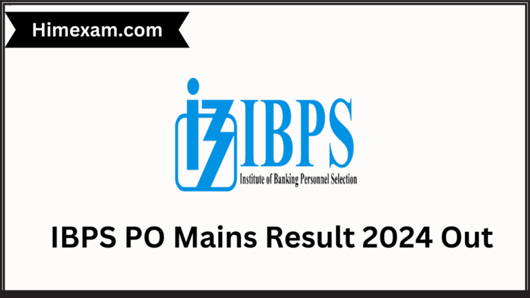 IBPS PO Mains Result 2024 Out