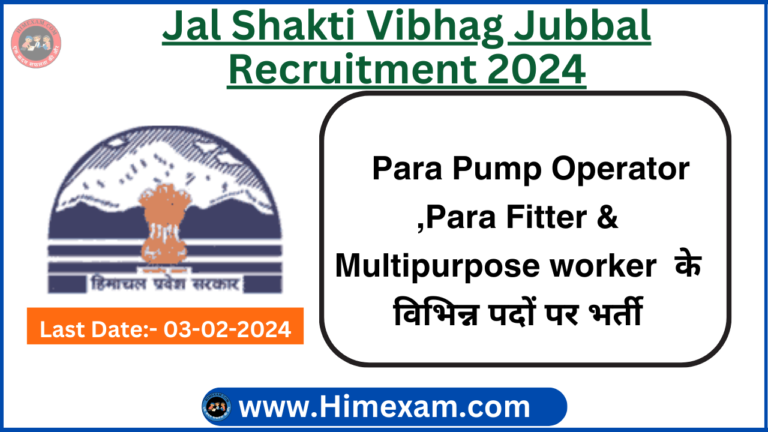 HP Jal Shakti Vibhag Division Jubbal Para Pump Operator ,Para Fitter & Multipurpose worker Recruitment 2024