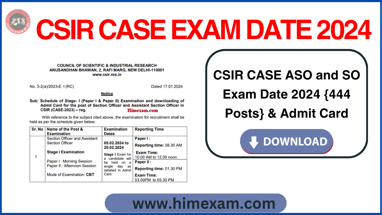 CSIR CASE ASO and SO Exam Date 2024 {444 Posts} Download Admit Card