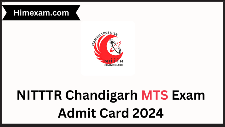 NITTTR Chandigarh MTS Exam Admit Card 2024