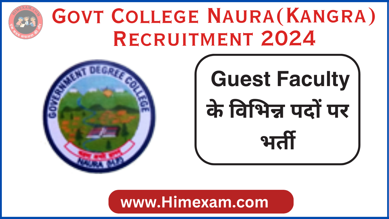 Govt College Naura(Kangra) Guest Faculty Recruitment 2024