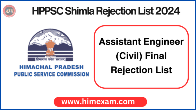 HPPSC Shimla AE Civil Final Rejection List 2024