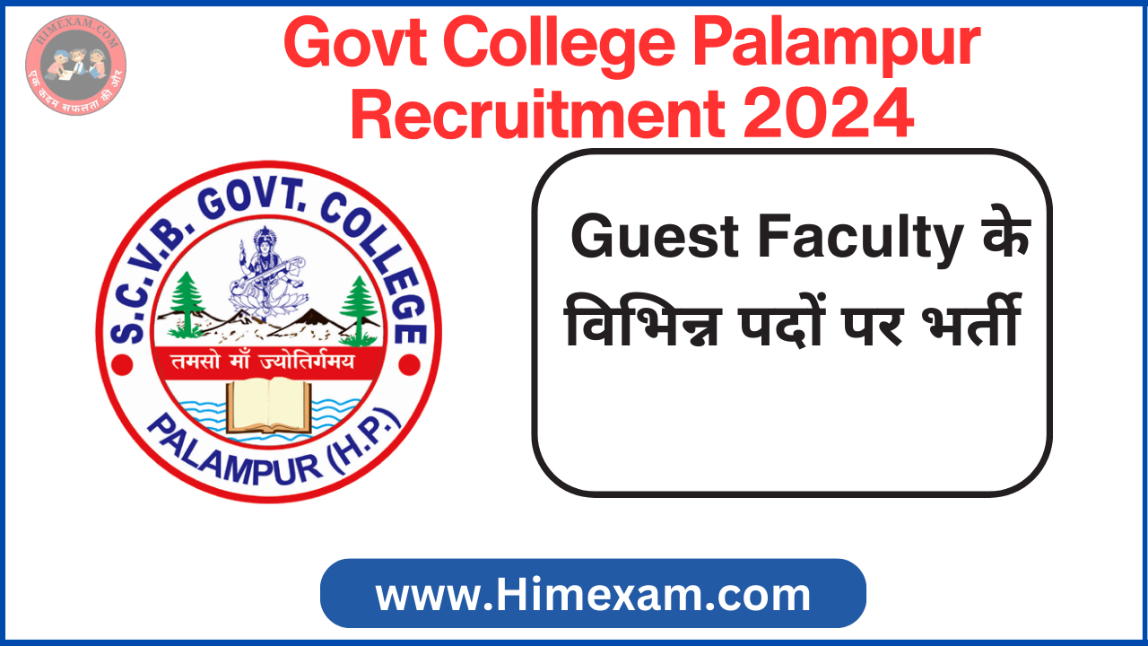 Govt College Palampur Guest Faculty Recruitment 2024