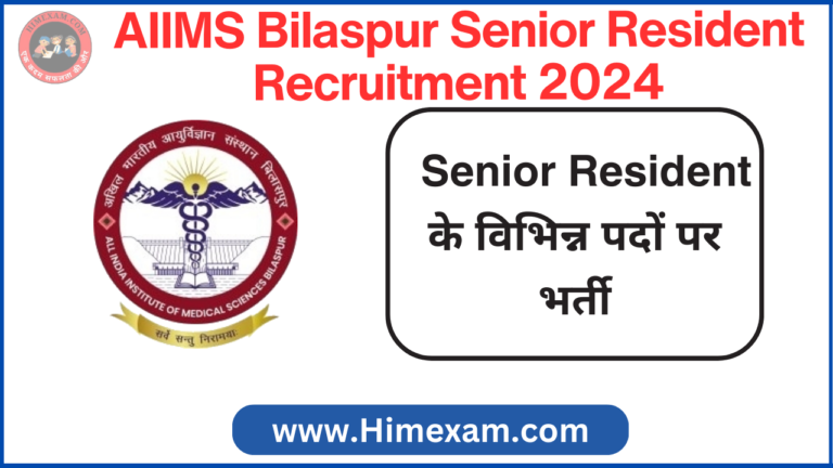 AIIMS Bilaspur Senior Resident Recruitment 2024