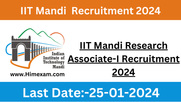 IIT Mandi Research Associate-I Recruitment 2024