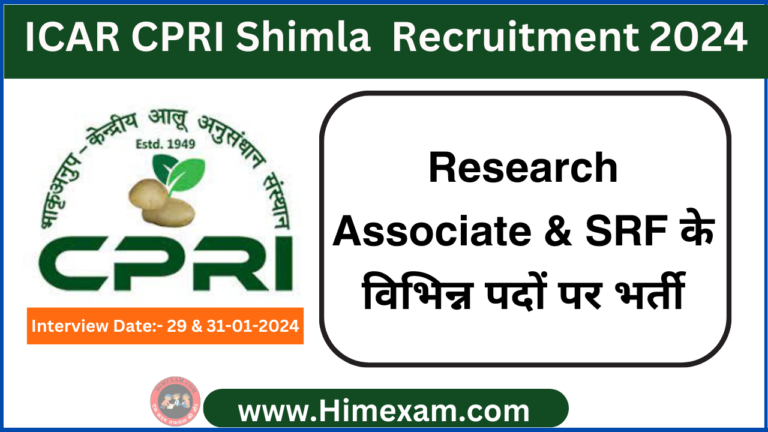 ICAR CPRI Shimla Research Associate & SRF Recruitment 2024