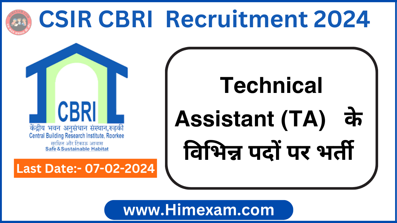 CSIR CBRI Technical Assistant (TA) Recruitment 2024 Notification Out for 24 Posts