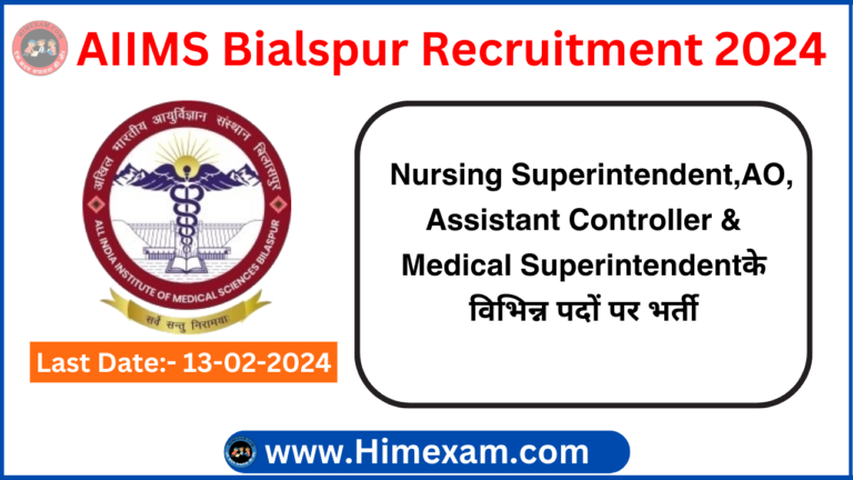 AIIMS Bilaspur Group A Recruitment 2024(on DEPUTATION BASIS)