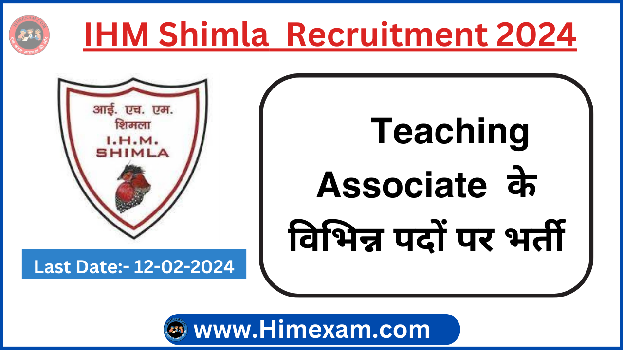 IHM Shimla Teaching Associate Recruitment 2024