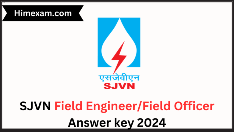 SJVN Field Engineer/Field Officer Answer key 2024