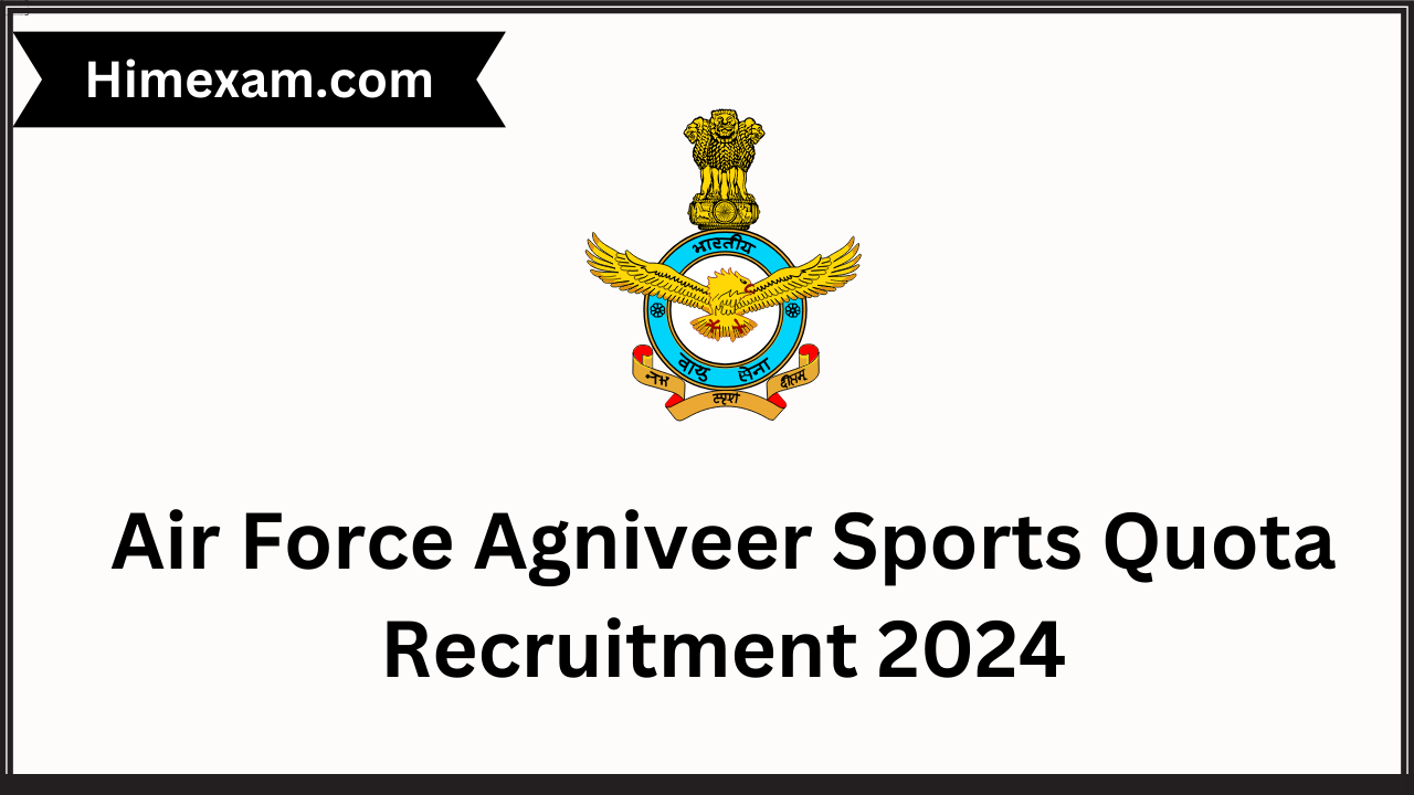 Air Force Agniveer Sports Quota Recruitment 2024