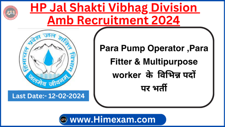 HP Jal Shakti Vibhag Division Amb Para Pump Operator ,Para Fitter & Multipurpose worker Recruitment 2024