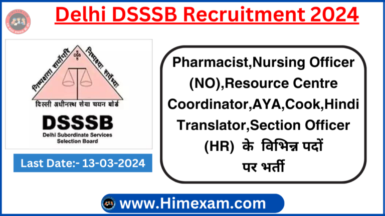 Delhi DSSSB Nursing Officer (NO), Pharmacist Recruitment 2024
