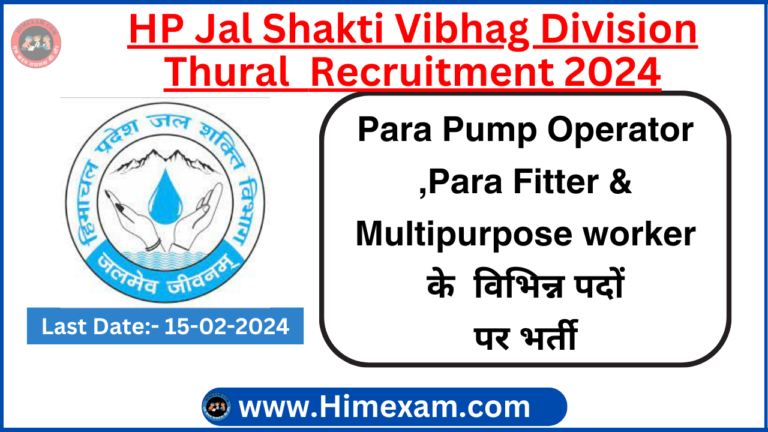 HP Jal Shakti Vibhag Division Thural Para Pump Operator ,Para Fitter & Multipurpose worker Recruitment 2024