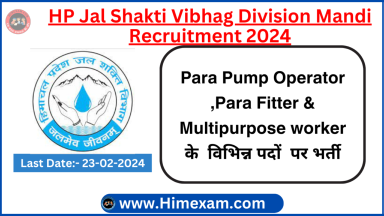 HP Jal Shakti Vibhag Division Mandi Para Pump Operator ,Para Fitter & Multipurpose worker Recruitment 2024