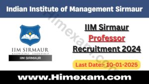 IIM Sirmaur Professor Recruitment 2024