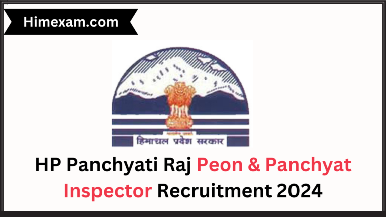 HP Panchyati Raj Peon & Panchyat Inspector Recruitment 2024