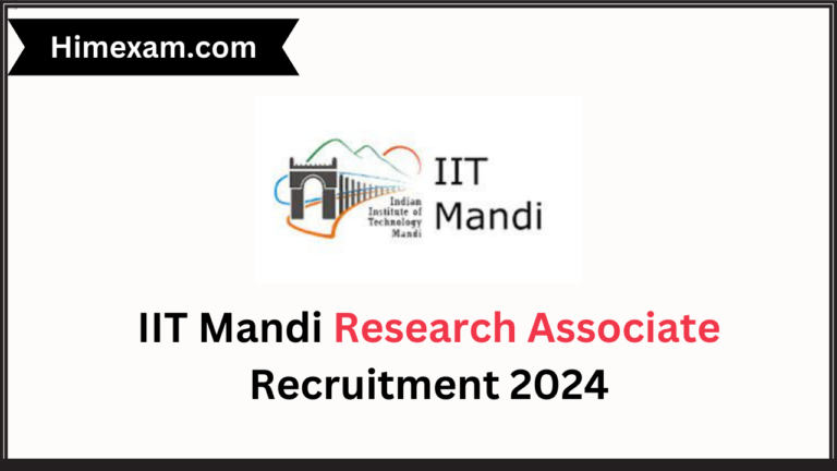 IIT Mandi Research Associate Recruitment 2024