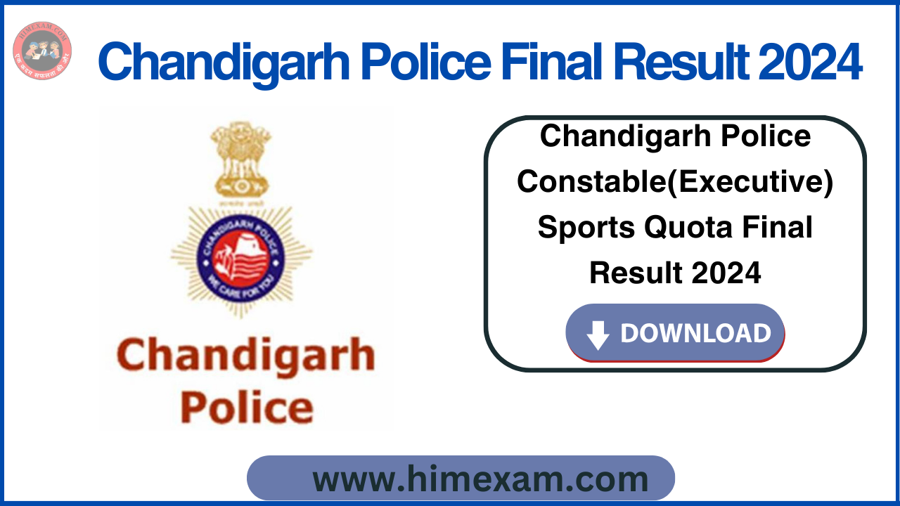 Chandigarh Police Constable(Executive) Sports Quota Final Result 2024