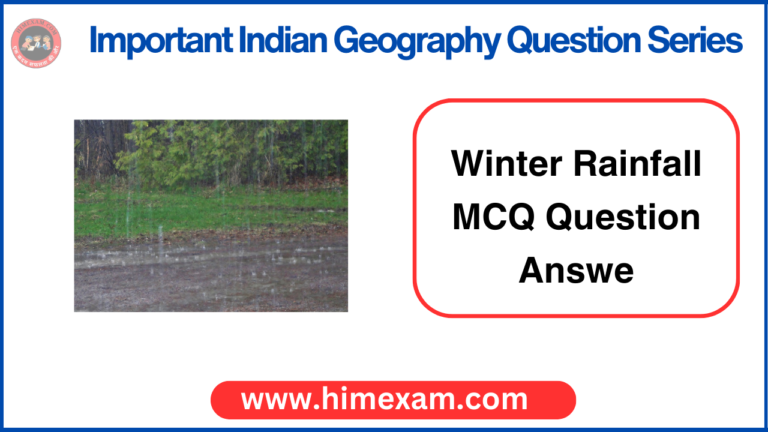 Winter Rainfall MCQ Question Answe