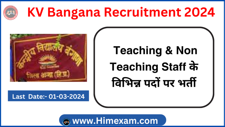 KV Bangana Teaching & Non Teaching Staff Recruitment 2024