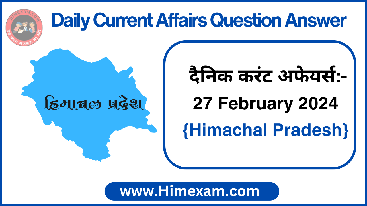 Daily HP Current Affairs 27 February 2024 Himexam Com   Indian Army MNS Result 2024 Merit List And Cut Off 38 