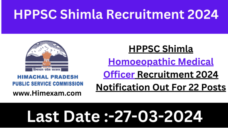 HPPSC Shimla Homoeopathic Medical Officer Recruitment 2024 Notification Out For 22 Posts