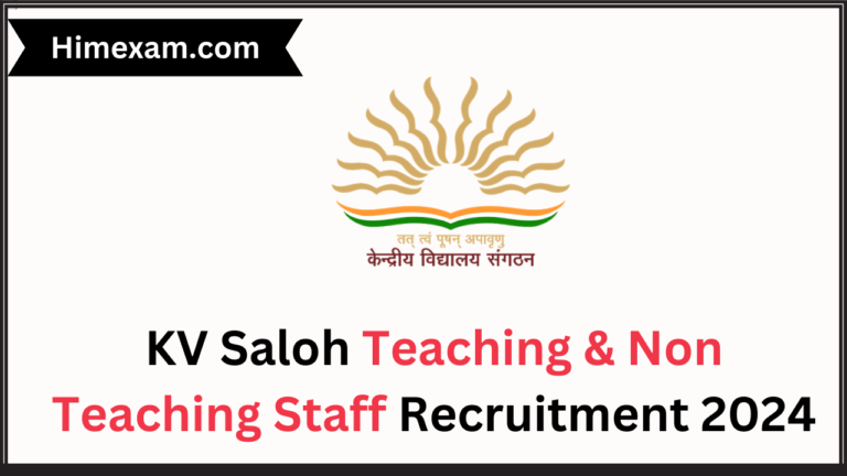 KV Saloh Teaching & Non Teaching Staff Recruitment 2024