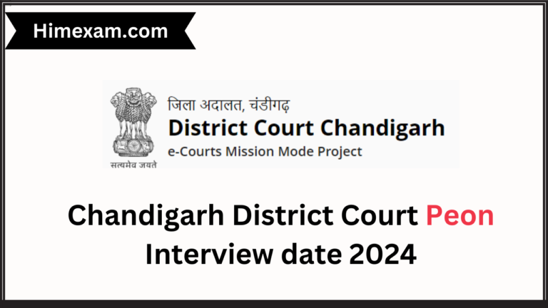 Chandigarh District Court Peon Interview Date & Candidate List 2024