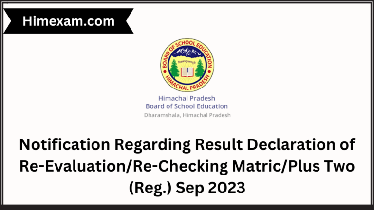 Notification Regarding Result Declaration of Re-Evaluation/Re-Checking Matric/Plus Two (Reg.) Sep 2023