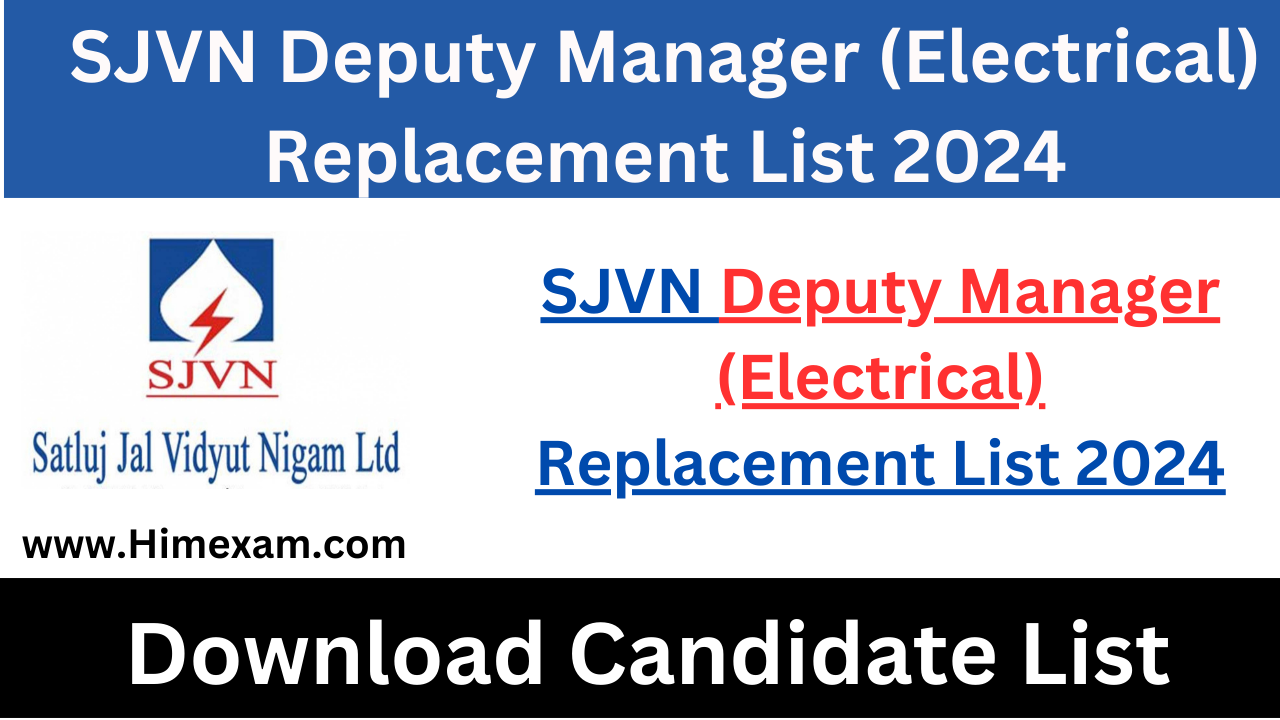 SJVN Deputy Manager (Electrical) Replacement List 2024