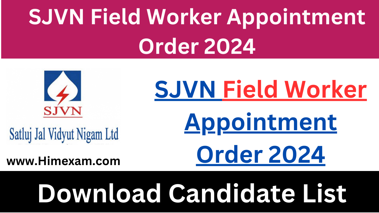 SJVN Field Worker Appointment Order 2024