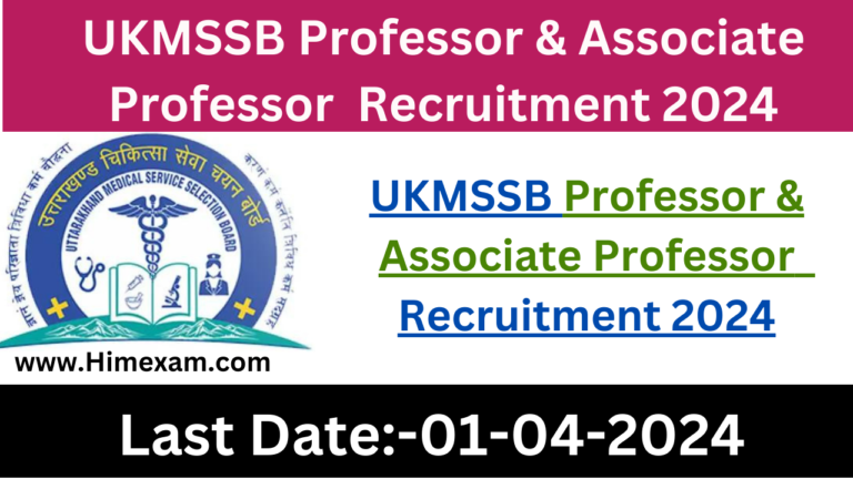 UKMSSB Professor & Associate Professor Recruitment 2024 Notification Out