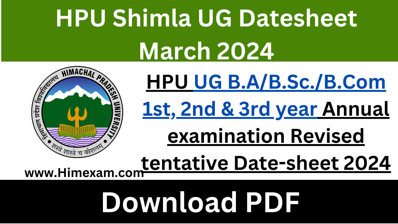 HPU UG B.A/B.Sc./B.Com 1st 2nd & 3rd year Annual examination Revised tentative Date-sheet 2024