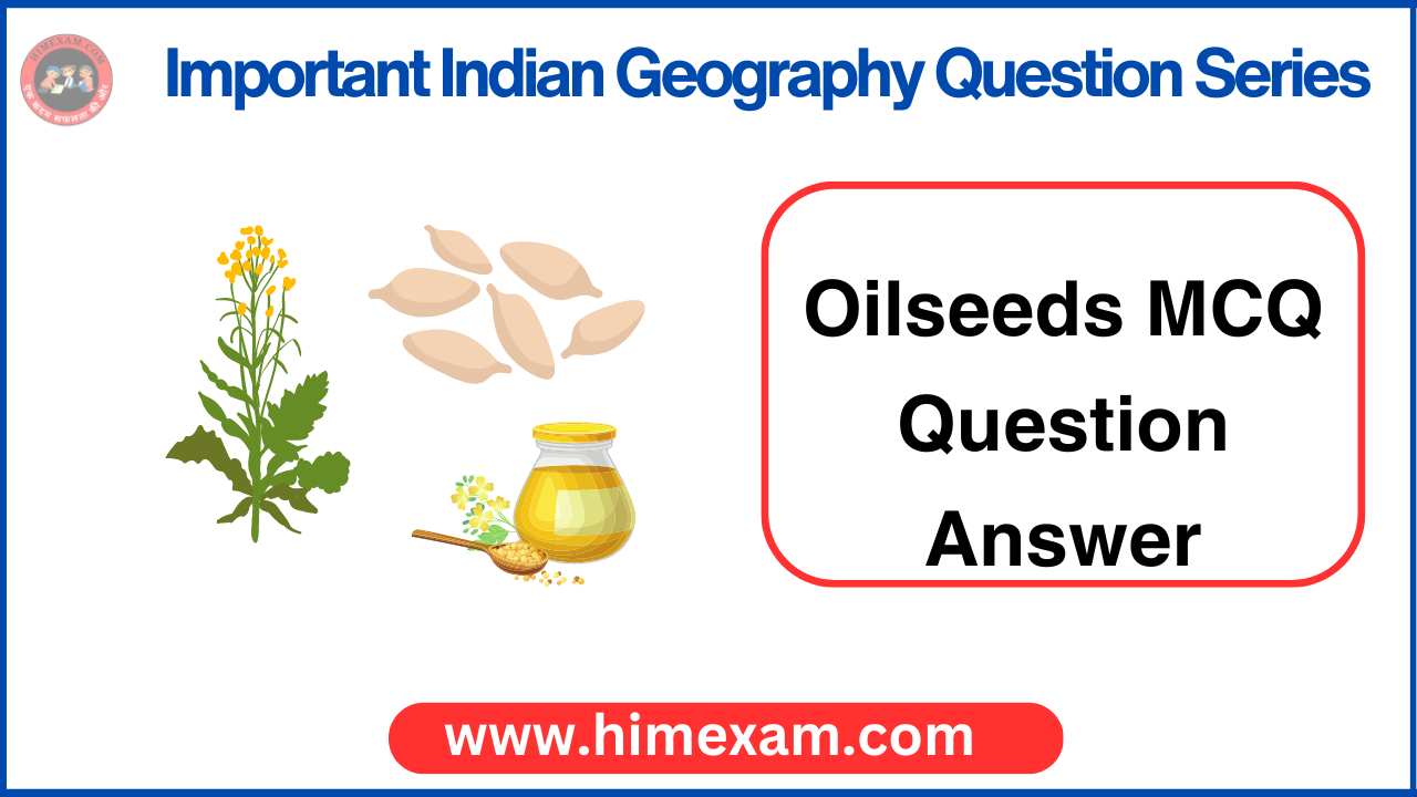 Oilseeds MCQ Question Answer