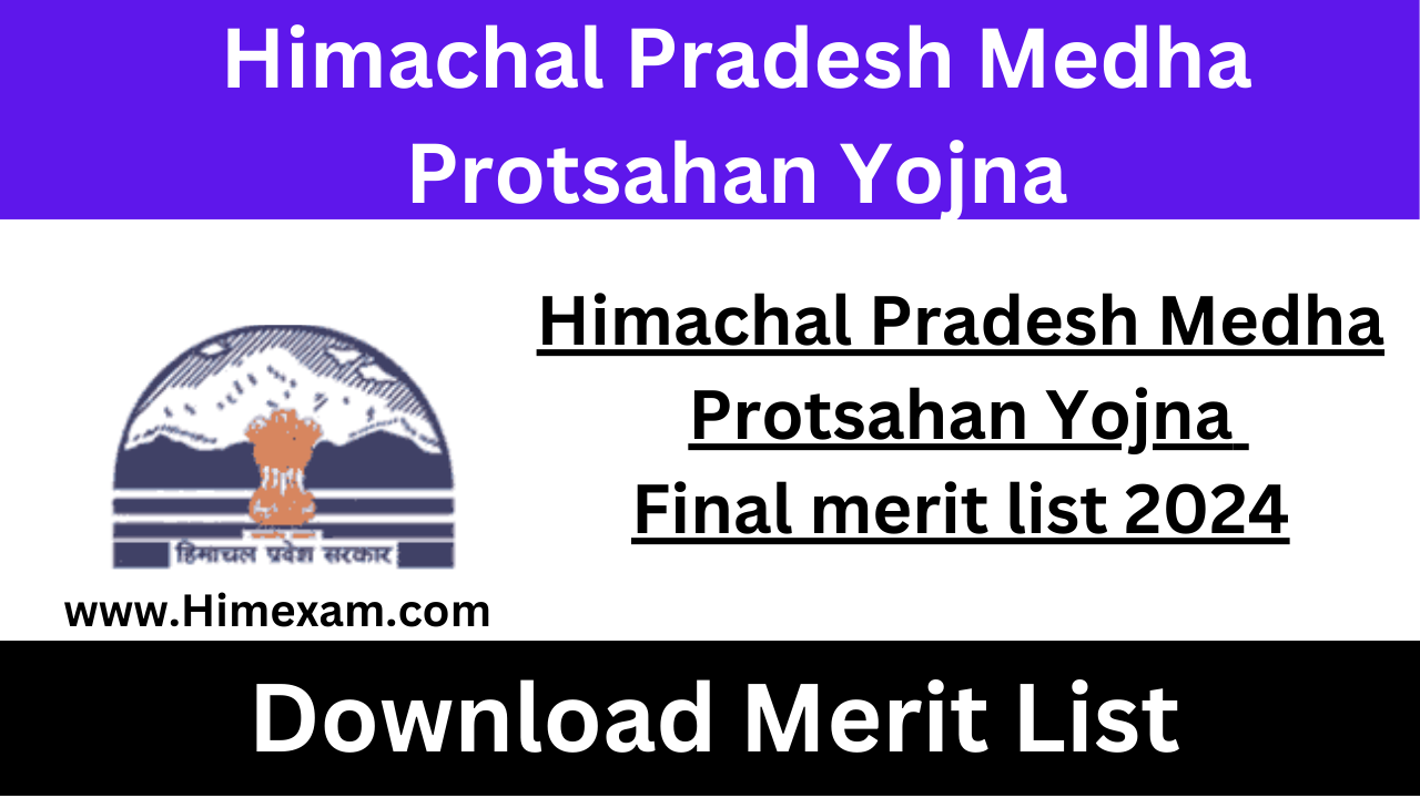 Himachal Pradesh Medha Protsahan Yojna Final merit list 2024