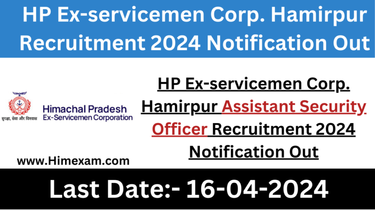 HP Ex-servicemen Corp. Hamirpur Assistant Security Officer Recruitment 2024 Notification Out